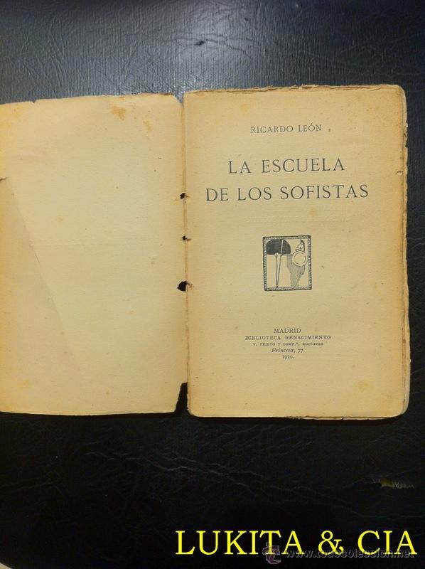 Libros: LA ESCUELA DE LOS SOFISTAS - RICARDO LE&Oacute;N. BIBLIOTECA RENACIMIENTO 1910. - Foto 5