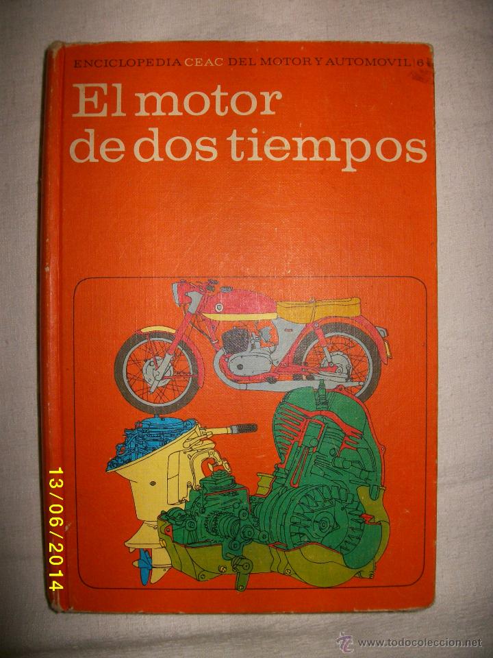 Libros: EL MOTOR DE DOS TIEMPOS N&ordm;6 CEAC - Foto 1
