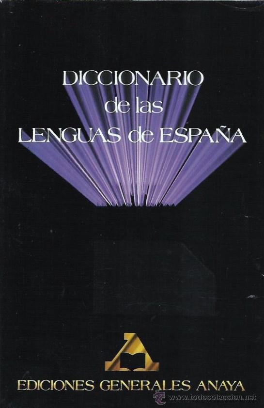 Libros: DICCIONARIO DE LAS LENGUAS DE ESPA&Ntilde;A.  (Ediciones Generales Anaya, 1985) - Foto 1