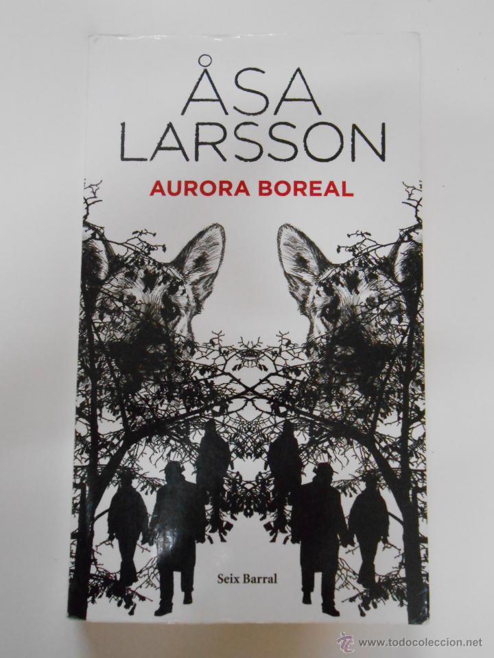 Libros: AURORA BOREAL. / ASA LARSSON. TDK197 - - Foto 1