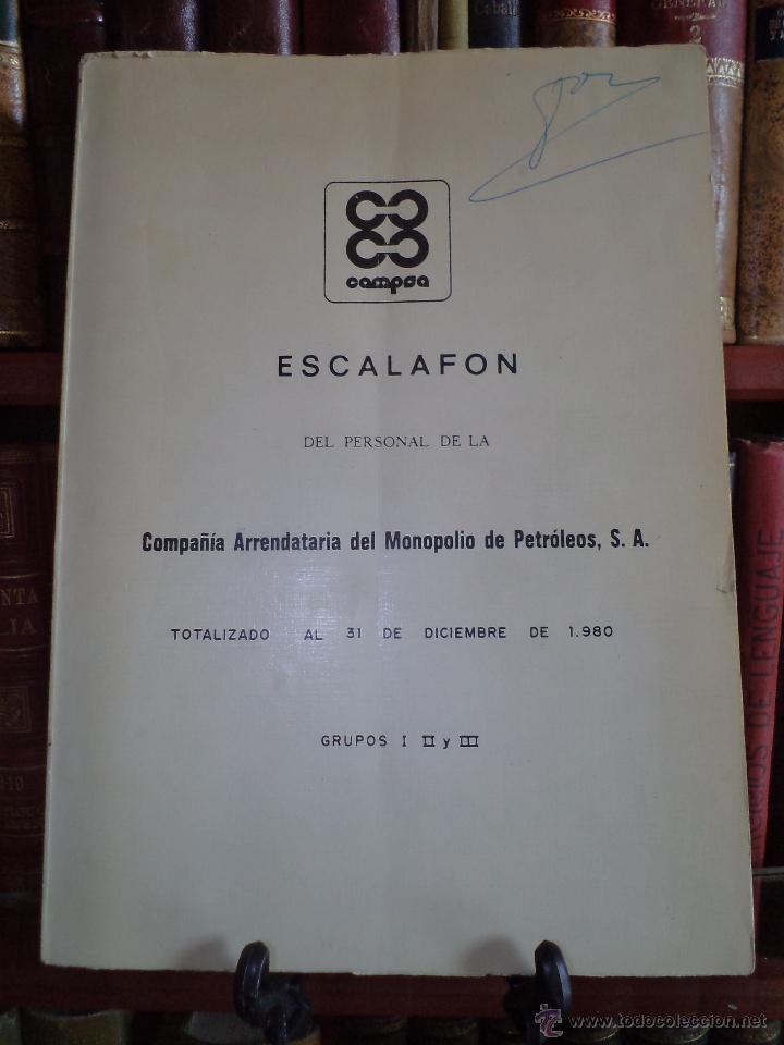 books: ESCALAF&Oacute;N DEL PERSONAL DE LA COMPA&Ntilde;&Iacute;A ARRENDATARIA DEL MONOPOLIO DE PETROLEOS 1980