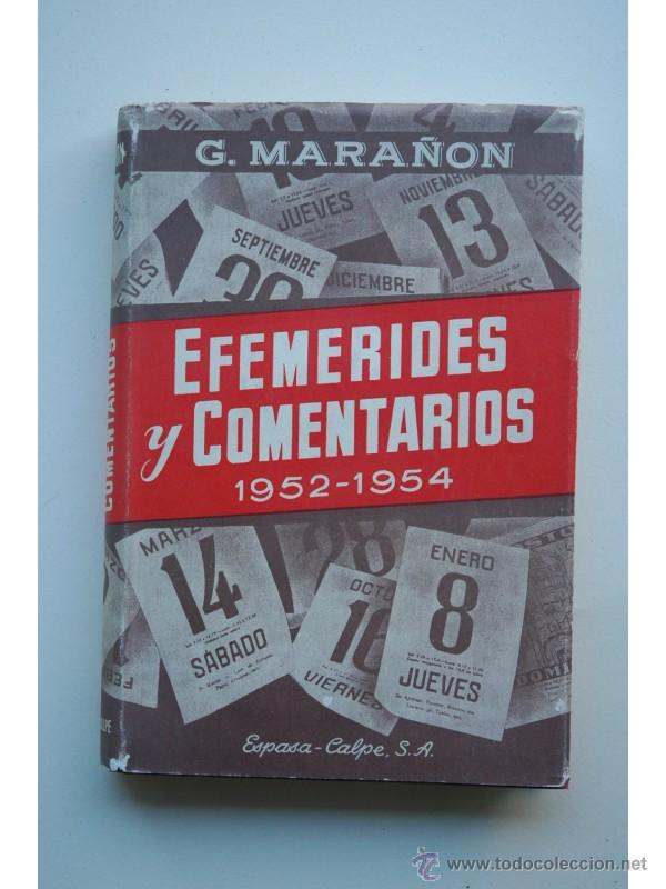 Libros: Efem&eacute;rides y comentarios, 1952-1954 - MARA&Ntilde;&Oacute;N, Gregorio - Foto 1