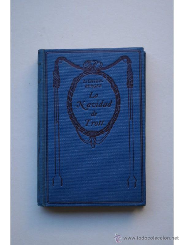 Libros: La navidad de Trott - LICHTENBERGER, Andr&eacute; - Foto 1