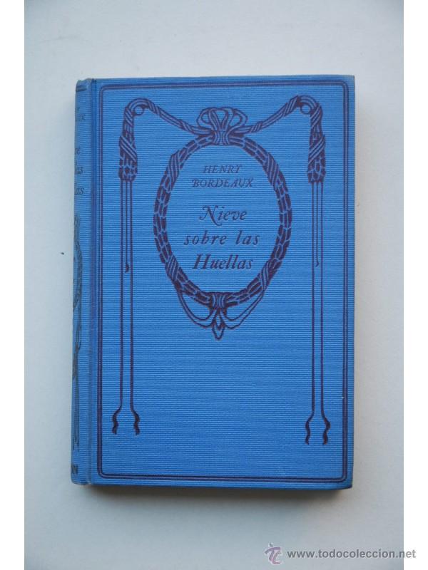 Libros: Nieve sobre las huellas - BORDEAUX, Henry - Foto 1