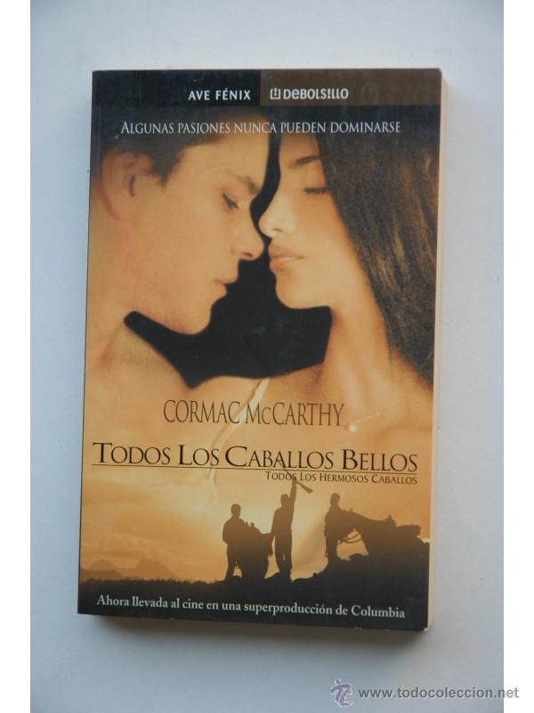 Libros: Todos los caballos bellos : todos los hermosos caballos - McCARTHY, Cormac - Foto 1