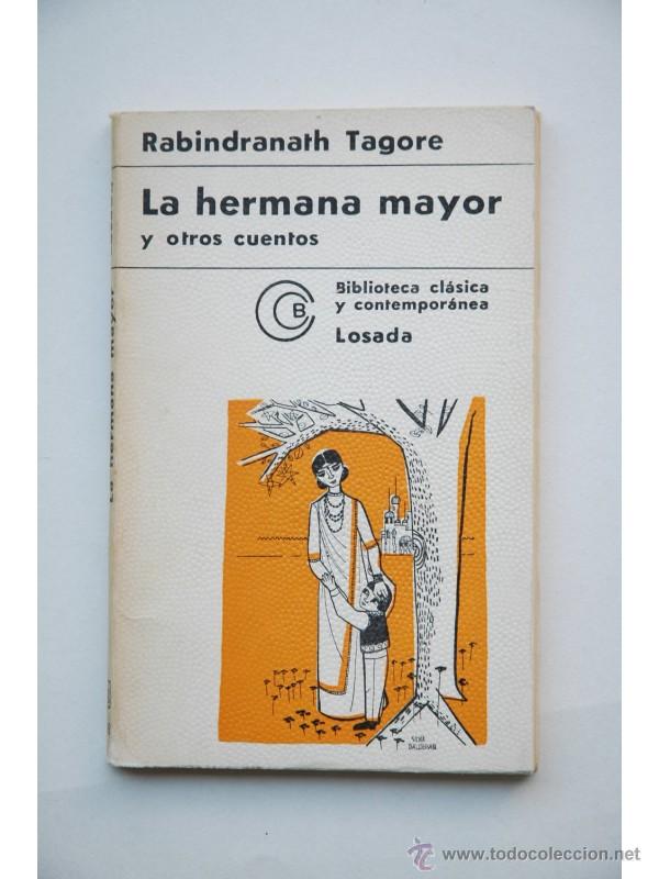 Libros: La hermana mayor y otros cuentos - TAGORE, Rabindranath - Foto 1