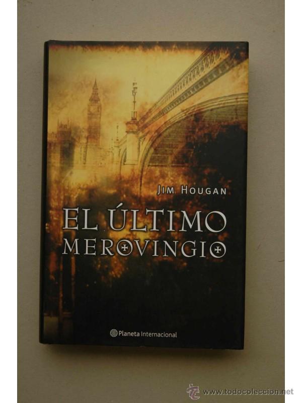 Libros: El &uacute;ltimo merovingio - HOUGAN, Jim - Foto 1