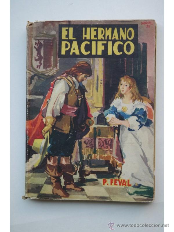 Libros: El hermano Pac&iacute;fico - FEVAL, Paul - Foto 1