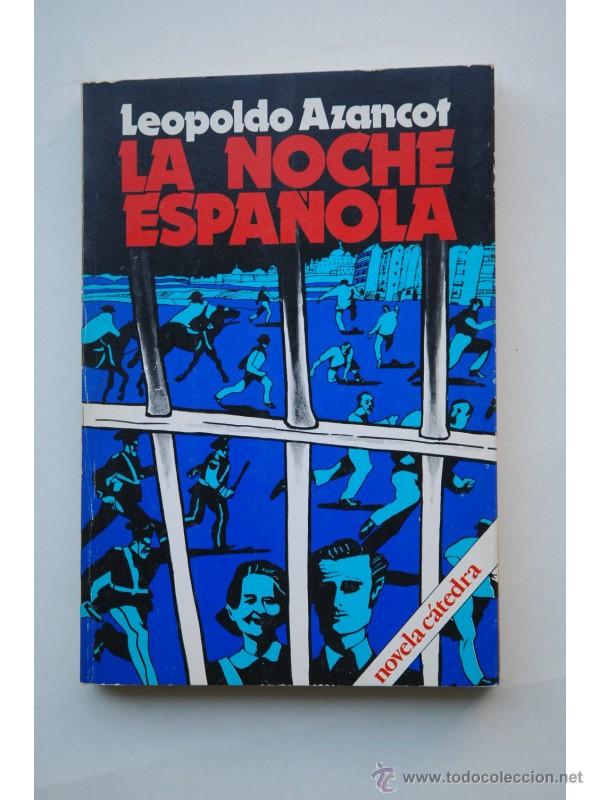 Libros: La noche espa&ntilde;ola - AZANCOT, Leopoldo - Foto 1