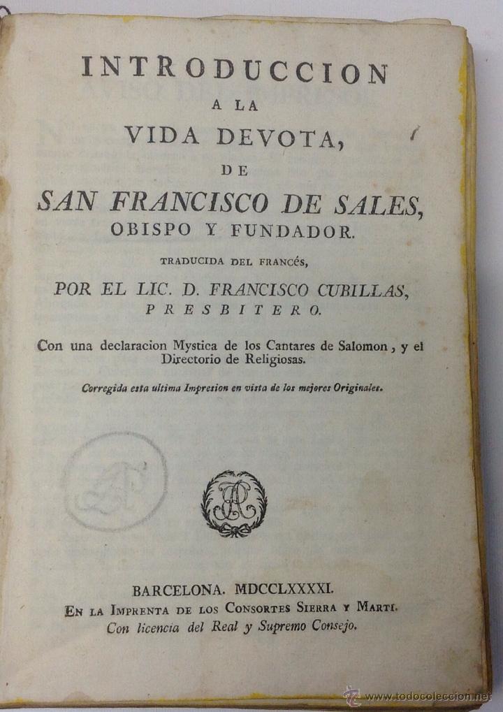 Libros: INTRODUCCION A LA VIDA DEVOTA de S. Francisco de Sales... ; traducida del franc&egrave;s, emmendada y a&ntilde;adi - Foto 2