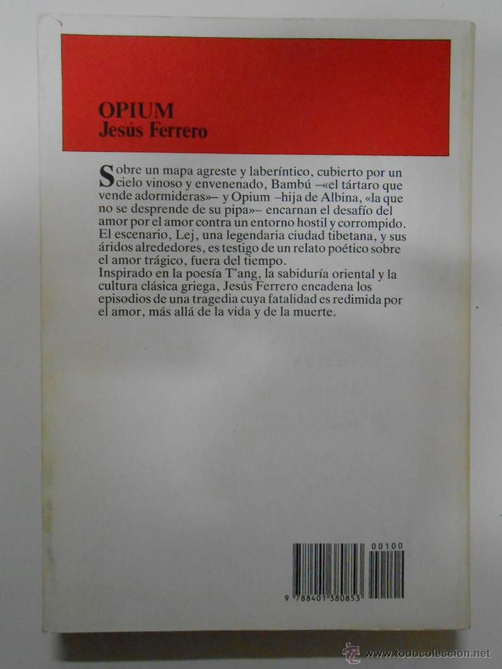Libros: OPIUM. - JES&Uacute;S FERRERO. TDK198 - - Foto 2