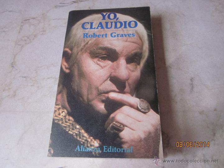 Libros: ROBERT GRAVES - YO, CLAUDIO - ALIANZA 1979 - Foto 1