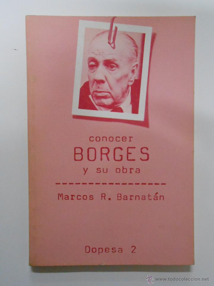 Libros: CONOCER BORGES Y SU OBRA. - BARNAT&Aacute;N, MARCOS RICARDO. TDK199 - - Foto 1