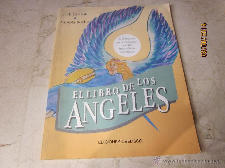 Libros: JACK LAWSON Y FABIOLA ROCHE - EL LIBRO DE LOS ANGELES - EDICIONES OBELISCO 1995 - Foto 1