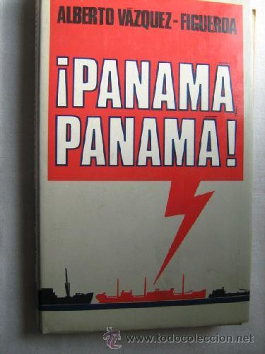 Libros: Panama, panam&aacute;, Alberto V&aacute;zquez Figueroa - Foto 1