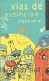 Libros: Vias de extincion, Angela Vallvey - Foto 1