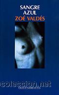 Libros: Sangre azul, Zo&eacute; Vald&eacute;s - Foto 1