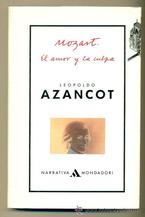Libros: Mozart, el amor y la culpa - Foto 1