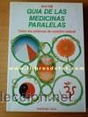 Libri di seconda mano: Guia de las medicinas paralelas, Ann Hill