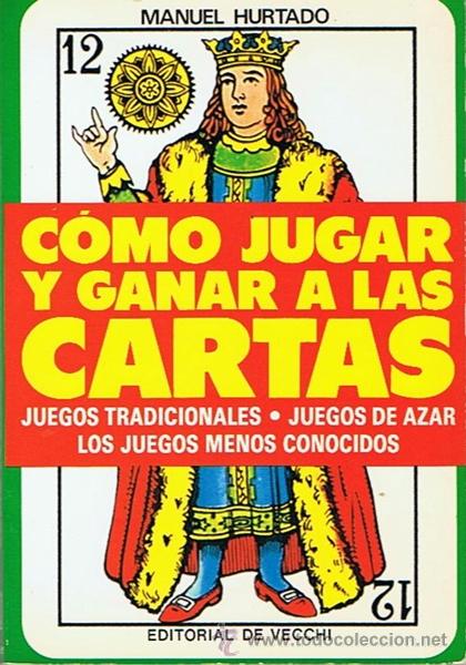 Libros: C&Oacute;MO JUGAR Y GANAR A LAS CARTAS  MANUEL HURTADO - Foto 1