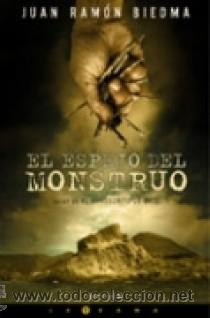 Libros: El espejo del monstruo, Juan Ram&oacute;n Biedma, Ediciones B - Foto 1