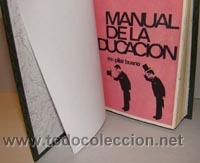Libros: MANUAL DE LA EDUCACI&Oacute;N - M&ordf; PILAR BUENO - Foto 1