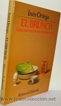Libros: EL BRUNCH. Una nueva forma de almorzar - IN&Eacute;S ORTEGA - Foto 1