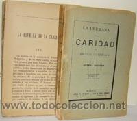Libros: LA HERMANA DE LA CARIDAD (2 tomos) - EMILIO CASTELAR - Foto 1