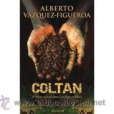 Libros: Coltan, Alberto V&aacute;zquez Figueroa, Ediciones B - Foto 1