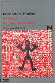 Libros: El ni&ntilde;o de los coroneles, Fernando Mar&iacute;as - Foto 1