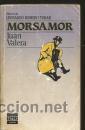 Libros: Morsamor, Juan Valera, Plaza y Jan&eacute;s - Foto 1