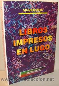 Libros: LIBROS IMPRESOS EN LUGO - NICANOR RIELO - Foto 1