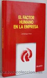 Libros: EL FACTOR HUMANO EN LA EMPRESA - JOS&Eacute; M.&ordf; RODR&Iacute;GUEZ PORRAS - Foto 1