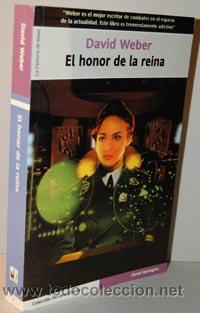 Libros: EL HONOR DE LA REINA - DAVID WEBER - Foto 1