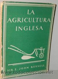 Libros: LA AGRICULTURA INGLESA - E. JOHN RUSSELL - Foto 1