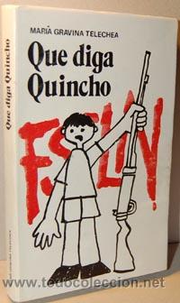 QUE DIGA QUINCHO - MAR&Iacute;A GRAVINA TELECHEA