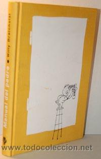 Libros: MANUAL DEL PADRE - WILLY BREINHOLST - Foto 1