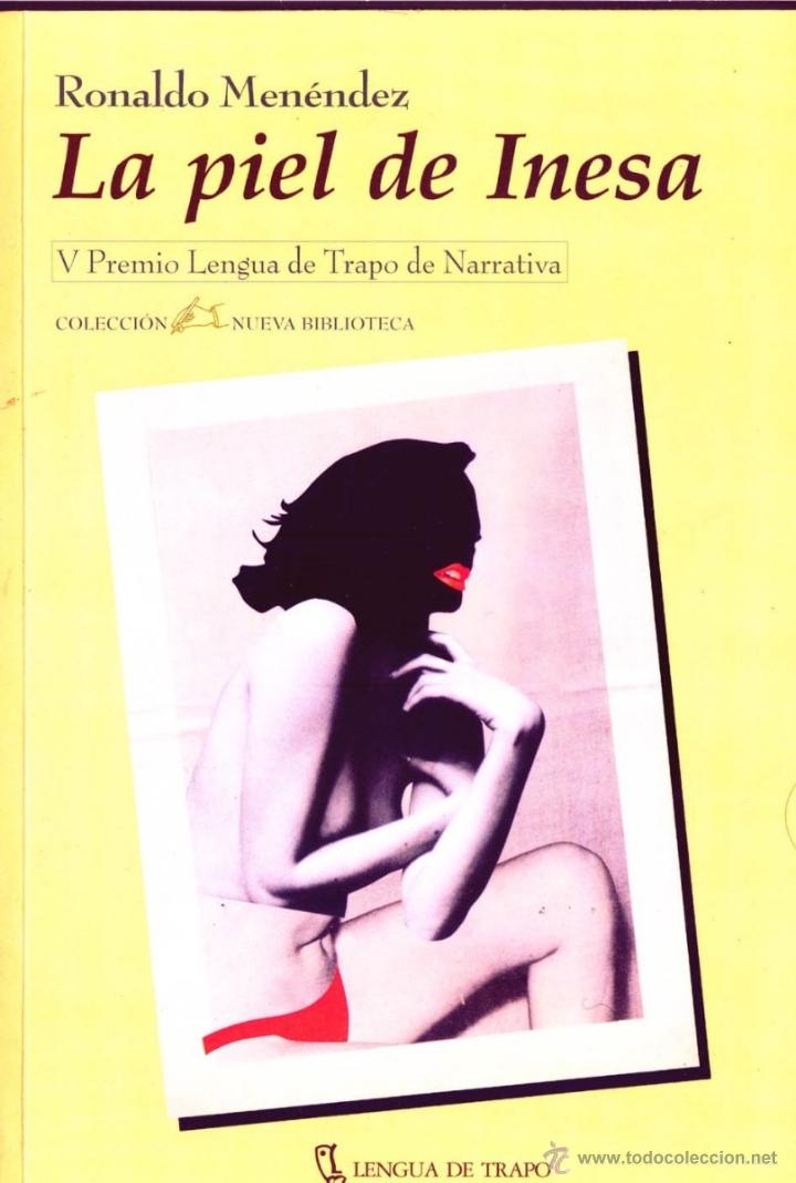Libros: La piel de Inesa, Ronaldo Men&eacute;ndez - Foto 1