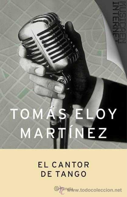 Libros: El cantor de tango, Tom&aacute;s Eloy Mart&iacute;nez - Foto 1