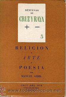 Libros: RELIGI&Oacute;N. ARTE. POES&Iacute;A - MANUEL ABRIL - Foto 1
