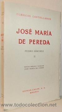 Libros: PEDRO S&Aacute;NCHEZ II - JOS&Eacute; MAR&Iacute;A DE PEREDA - Foto 1
