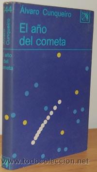 Libros: EL A&Ntilde;O DEL COMETA - &Aacute;LVARO CUNQUEIRO - Foto 1