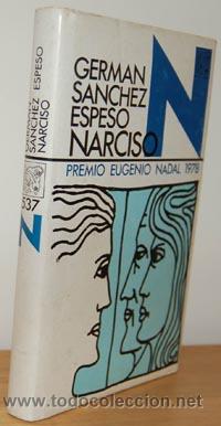 Libros: NARCISO. Premio Eugenio Nadal 1978 - GERM&Aacute;N S&Aacute;NCHEZ ESPESO - Foto 1