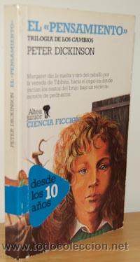 Libros: &rdquo;EL &rdquo;&rdquo;PENSAMIENTO&rdquo;&rdquo; / Trilog&iacute;a de los Cambios&rdquo; - PETER DICKINSON - Foto 1
