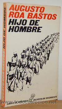 Libros: HIJO DE HOMBRE - AUGUSTO ROA BASTOS - Foto 1