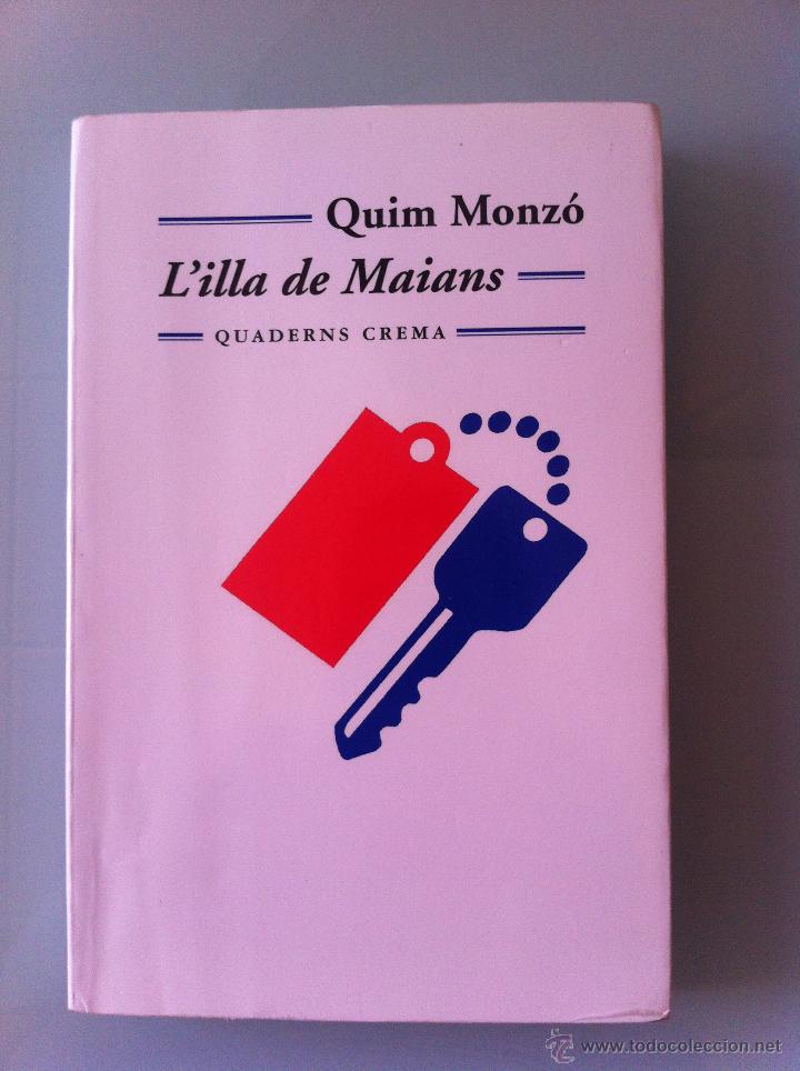 Libros: LIBRO. L&acute;ILLA DE MAIANS. QUIM MONZ&Oacute;. EDICION 2012. - Foto 1