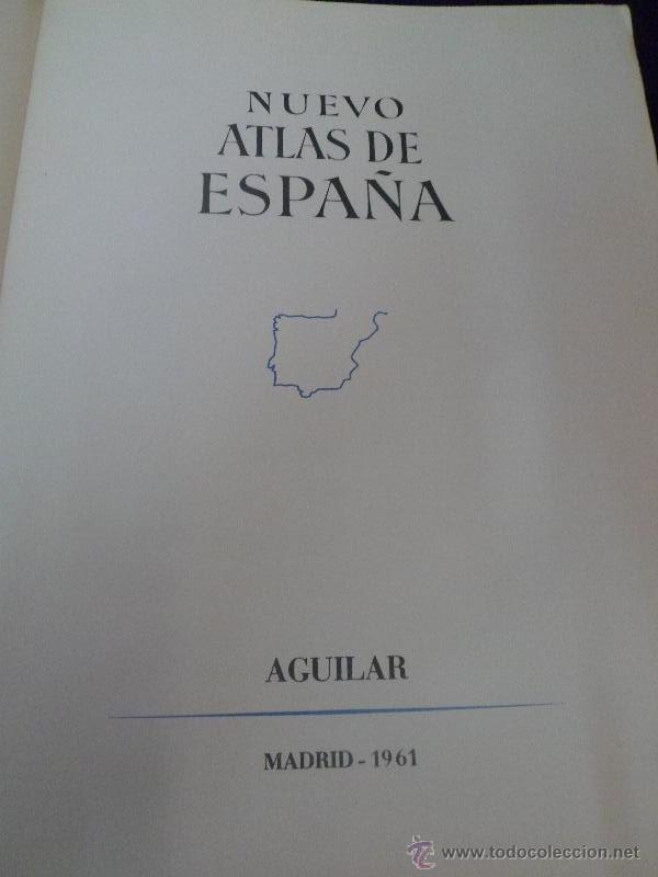 Libros: NUEVO ATLAS DE ESPA&Ntilde;A. AGUILAR - Foto 3