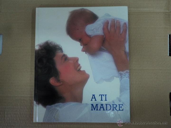Libros: A Ti Madre - Foto 1