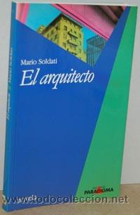 Libros: EL ARQUITECTO - MARIO SOLDATI - Foto 1