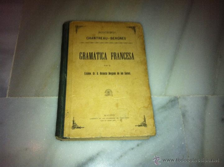 Libros: LIBRO GRAMATICA FRANCESA EXCMO.SR.D.ANTONIO BERNES DE LAS CASAS - Foto 1